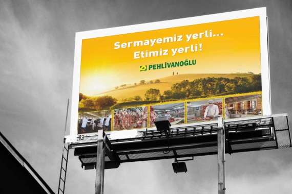 Pehlivanoğlu et entegre Pehlivanoğlu ilan tasarımı et ilanı Yerli Sermaye açık hava reklamı billboard